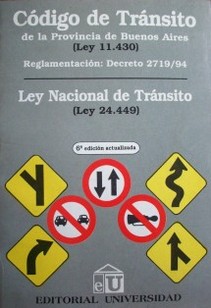 Código de Tránsito de la Provincia de Buenos Aires : (Ley 11.430)