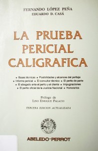 La prueba pericial caligráfica