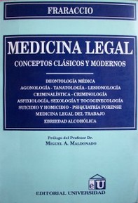 Medicina legal : conceptos clásicos y modernos