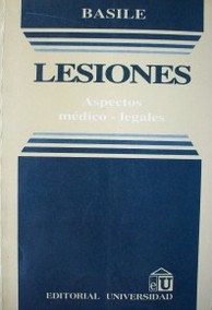 Lesiones : aspectos médico-legales