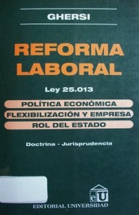 Reforma laboral : Ley 25.013