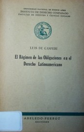 El Régimen de las Obligaciones en el Derecho Latinoamericano