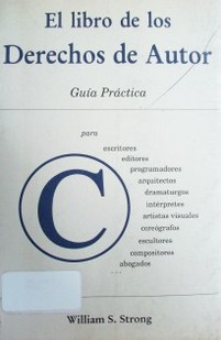 El libro de los derechos de autor : guía práctica