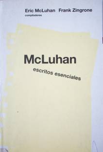 McLuhan : escritos esenciales