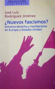 ¿Nuevos fascismos? : Extrema derecha y neofascismo en Europa y Estdos Unidos
