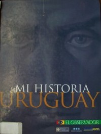Mi historia : Uruguay
