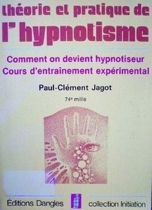 Théorie et pratique de l'hypnotisme