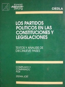 Los partidos políticos en las constituciones y legislaciones : textos y análisis de diecinueve países