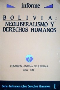 Bolivia : neoliberalismo y derechos humanos