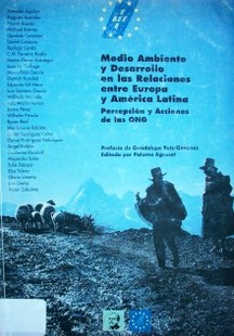 Medio Ambiente y desarrollo en las relaciones entre Europa y América Latina : percepción y acciones de las ONG 