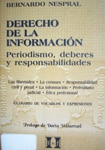 Derecho de la información : periodismo, deberes y responsabilidades