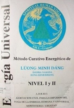 Energía universal : método curativo energético de Lüong Minh Dáng : Dasira Narada, Kong Kinh Khang