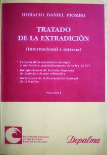 Tratado de la extradición : (internacional e interna)