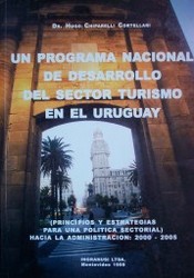 Un programa nacional de desarrollo del sector turismo en el Uruguay