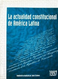 La actualidad constitucional de América Latina