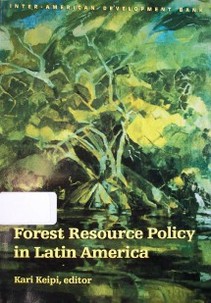 Forest Resource Policy in Latin America