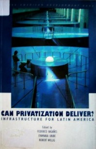 Can privatization deliver? : infrastructure for Latin America