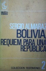 Bolivia: réquiem para una República