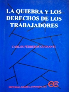 La quiebra y los derechos de los trabajadores