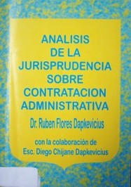 Análisis de la jurisprudencia sobre contratación administrativa : incluye el texto del Tocaf