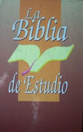La Biblia : de estudio