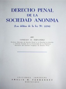 Derecho penal de la sociedad anónima : (los delitos de la ley No. 2.230)