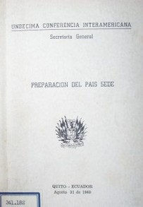 Preparación del país sede : undécima conferencia interamericana