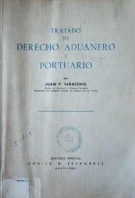 Tratado de derecho aduanero y portuario