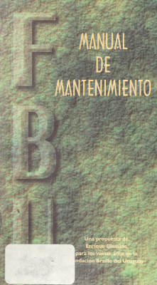 Fundación Braille del Uruguay : Manual de mantenimiento