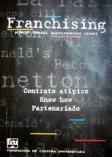 Franchising : Contrato atípico - Know How - Partenariado