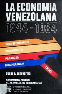 La economía venezolana : 1944-1984