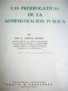 Las prerrogativas de la administración pública