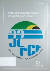 Reunión de la Comisión Técnica (32a.) : informe