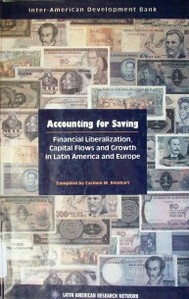 Accounting for saving : financial liberalization, capital flows, an growth in Latin America and Europe