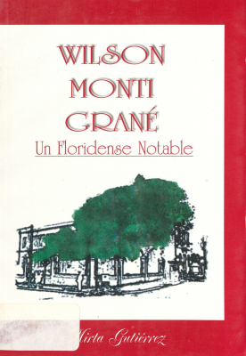 Wilson Monti Grané : un floridense notable