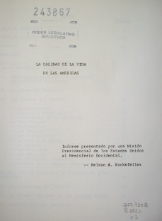 La calidad de la vida en las Américas : Informe presentado por una Misión Presidencial de los Estados Unidos al Hemisferio Occidental