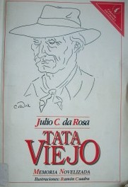 Tata viejo : memoria novelizada