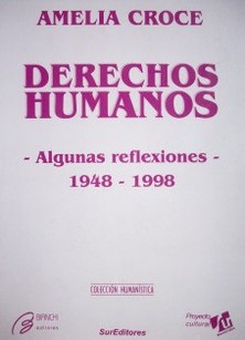 Derechos humanos : algunas reflexiones : 1948-1998