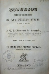 Estudios sobre las constituciones de los pueblos libres : escritos en francés