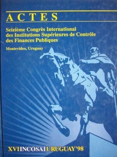 Procès-verbaux du Congrès : XVIème Congrès international des Institutions supérieures de contrôile, Montevideo, Novembre 1998