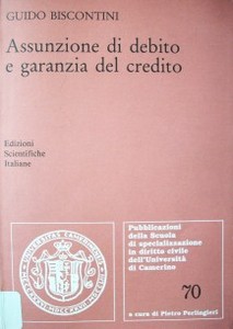 Assunzione di debito e garanzia del credito