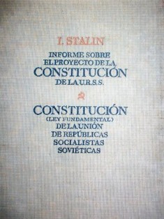 Informe sobre el proyecto de la Constitución de la URSS. Constitución (ley fundamental) de la Unión de Repúblicas Socialistas Soviéticas