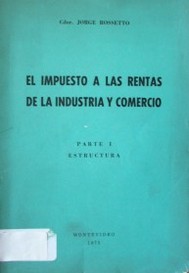 El impuesto a las rentas de la industria y comercio