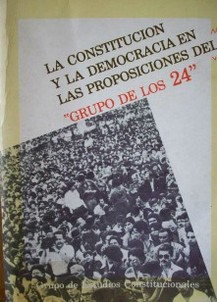La constitución y la democracia en las proposiciones del "Grupo de los 24"