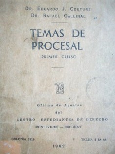 Temas de procesal : primer curso