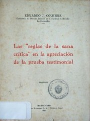 Las "reglas de la sana crítica" en la apreciación de la prueba testimonial