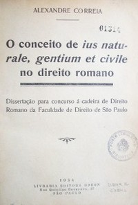 O conceito de ius naturale, gentium et civile no direito romano