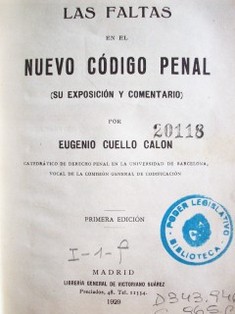 Las faltas en el nuevo Código Penal : (su exposición y comentario)