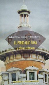 El perro que fuma y otras crónicas