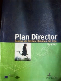 Plan Director : Reserva de Biosfera Bañados del Este / Uruguay